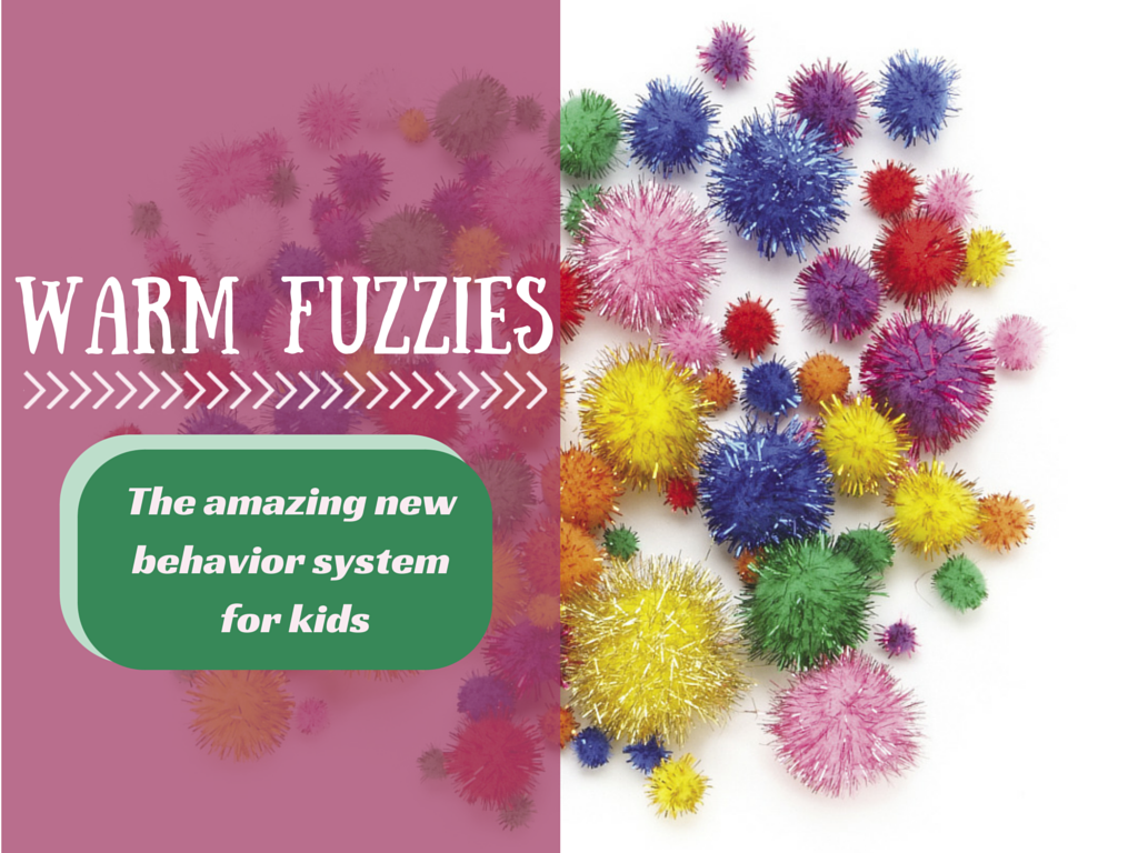 warm-fuzzies-will-revolutionize-the-way-your-kids-behave-grkids