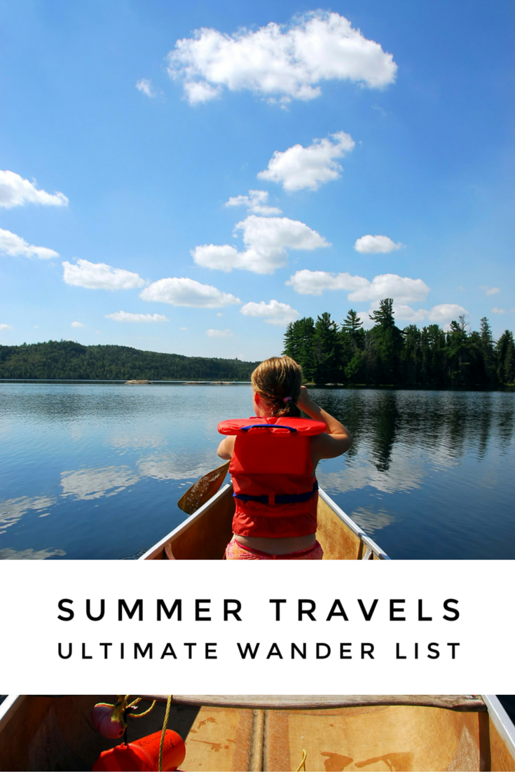Ultimate Wander List family summer travels