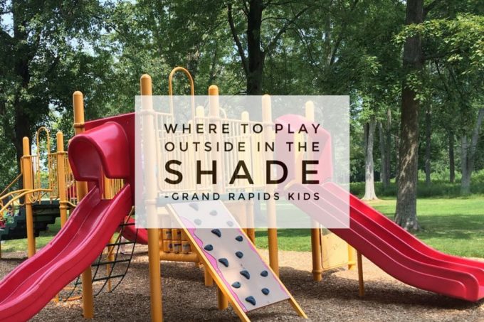Where to play outside shade playground Grand Rapids