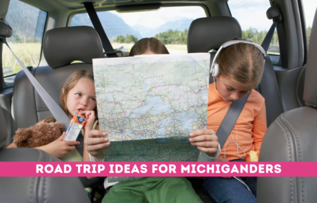 road trip ideas and Drivable Vacation spots and ideas for Michiganders