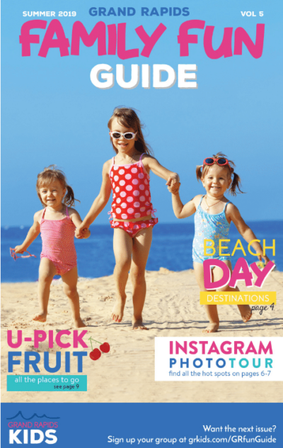 Grand Rapids Family Fun Guide Summer 2019 Issue