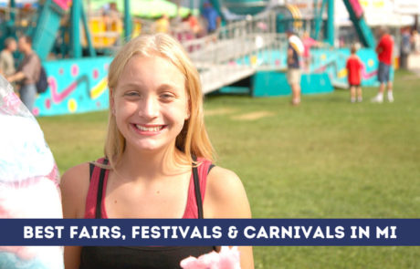 25+ Best Fairs, Festivals & Carnivals in Michigan for Families - 2021