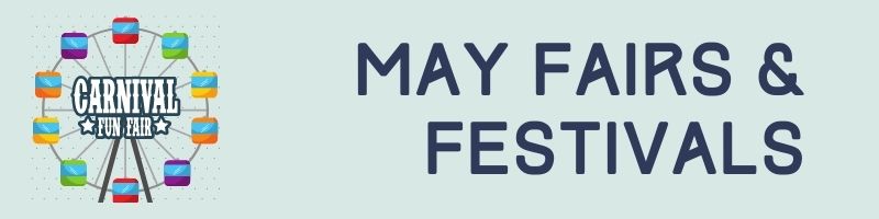 may fairs festivals