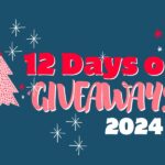 12 Days of Giveaways 2024!
