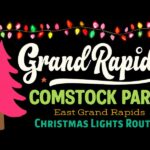 2024 Grand Rapids Christmas Lights Route! Includes Downtown, EGR & Comstock Park