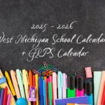 All the Greater Grand Rapids School Calendars 2025-26 (+GRPS School Calendar)