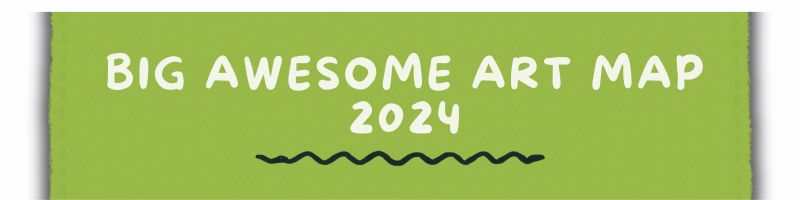 Big Awesome Art Map 2024